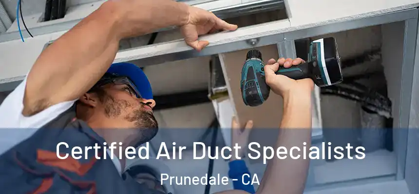  Certified Air Duct Specialists Prunedale - CA