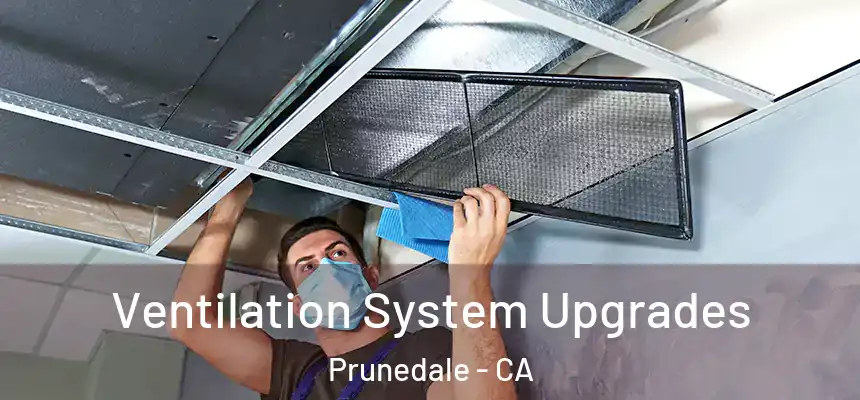  Ventilation System Upgrades Prunedale - CA